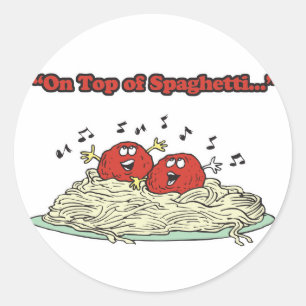 auf Spaghetti, die Fleischbällchen singen Runder Aufkleber
