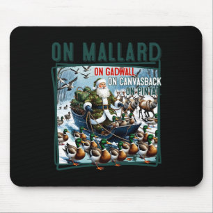 Auf Stockente Auf Schnatterente Weihnachten Lustig Mousepad