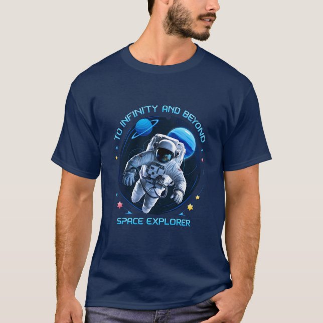 Auf Unendlichkeit und darüber hinaus - Space Explo T-Shirt (Vorderseite)