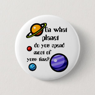 Auf welchem Planeten verbringen Sie die meisten Button