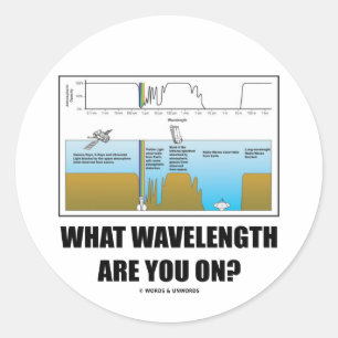 Auf welcher Wellenlänge bist du? (Elektromagnetism Runder Aufkleber