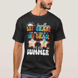 Auf Wiedersehen 1. Klasse, auf dem Weg zur 2. Klas T-Shirt