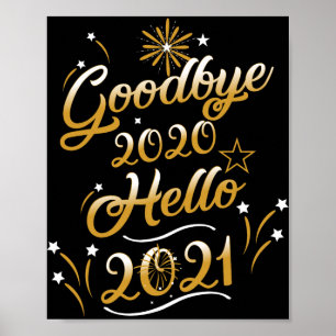Auf Wiedersehen 2020 Hallo 2021 - Frohes Neues Jah Poster
