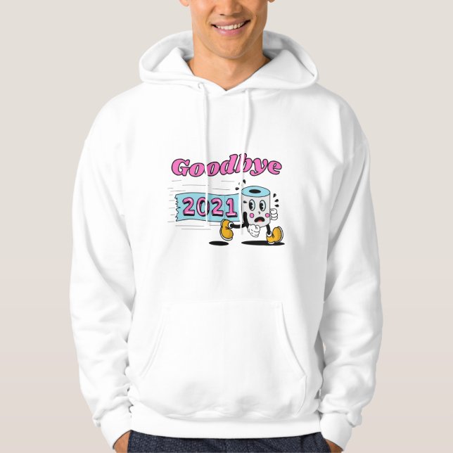 Auf Wiedersehen 2021 Toilettenpapier Hoodie (Vorderseite)