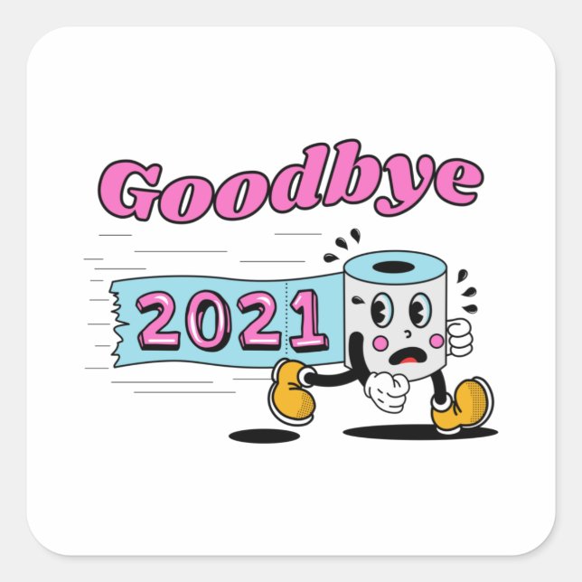 Auf Wiedersehen 2021 Toilettenpapier Quadratischer Aufkleber (Vorderseite)