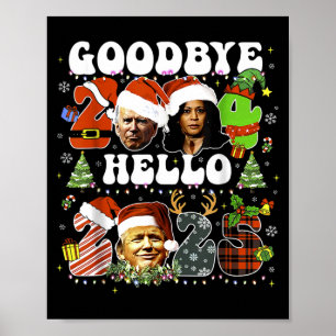 Auf Wiedersehen 2024 Hallo 2025 Trump Silvester  Poster