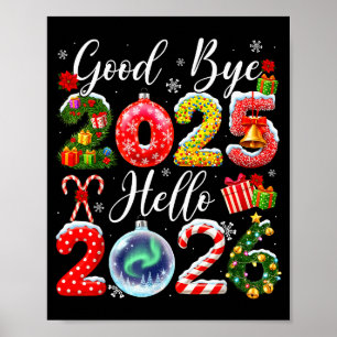 Auf Wiedersehen 2025 Hallo 2026 Frohe Weihnachten  Poster