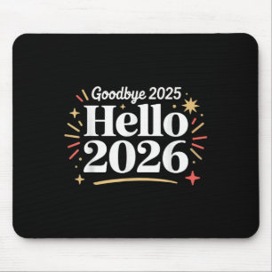 Auf Wiedersehen 2025 Hallo 2026 Frohes Neues Jahr Mousepad