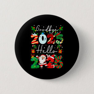 Auf Wiedersehen 2025 Hallo 2026 Frohes Silvester C Button