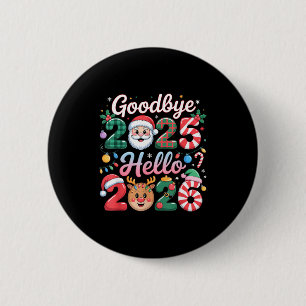 Auf Wiedersehen 2025 Hallo 2026 Weihnachten Neujah Button
