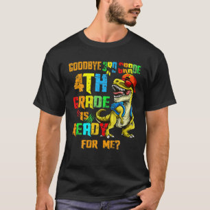 Auf Wiedersehen 3. Klasse, 4. Klasse ist bereit fü T-Shirt