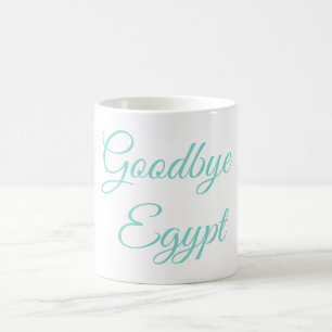 "Auf Wiedersehen Ägypten" Tasse