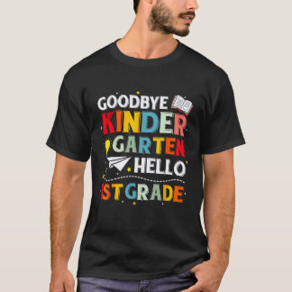 Auf Wiedersehen Kindergarten Hallo 1. Erste Klasse T-Shirt