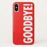 AUF WIEDERSEHEN! Rot Case-Mate iPhone Hülle<br><div class="desc">AUF WIEDERSEHEN! wird durch eine Berühmtheit inspiriert, die einen ähnlichen Telefonkasten hält, als sie von den Paparazzi sich abschirmte! Dieses ist ein lustiger Fall, der einen roten Hintergrund mit GROTESK-Schriftart kennzeichnet und den Leuten eine große Mitteilung schickt, die, Sie nicht wollen, um mit mehr zu sprechen oder Ihre Haters! AUF...</div>