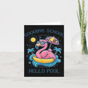 Auf Wiedersehen Schule Hallo Pool Sommer Flamingo Karte