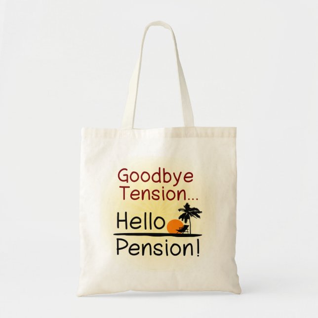 Auf Wiedersehen Spannung, hallo Pensions-lustiger Tragetasche (Vorne)