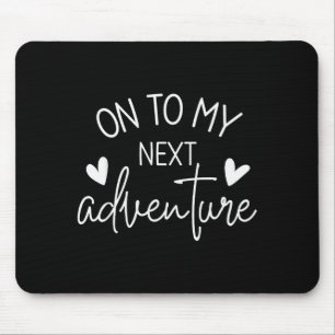 Auf zu meinem nächsten Abenteuer Sommerferien Urla Mousepad