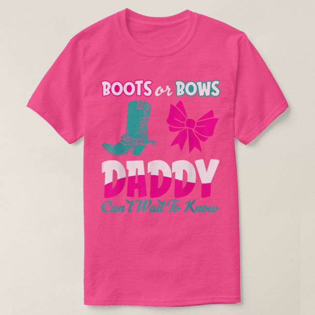 Aufdeckung von Stiefeln oder Bows Daddy Pregnancy  T-Shirt (Design vorne)