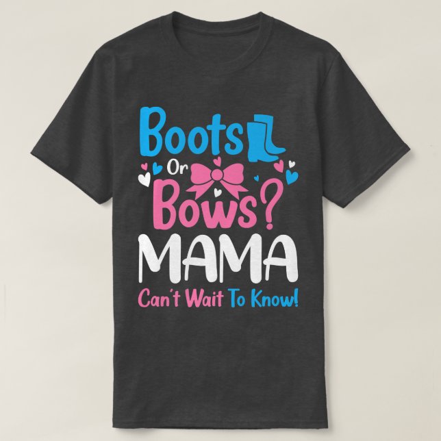 Aufdeckung von Stiefeln oder Bows Mama Baby Ankünd T-Shirt (Design vorne)