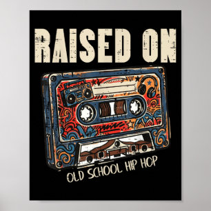 Aufgewachsen mit Old School Hip Hop Cette Tape 80e Poster