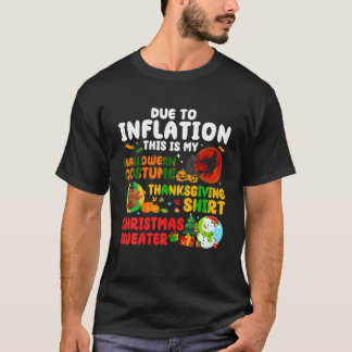 Aufgrund der Inflation HalloDankeMas Weihnachten d T-Shirt