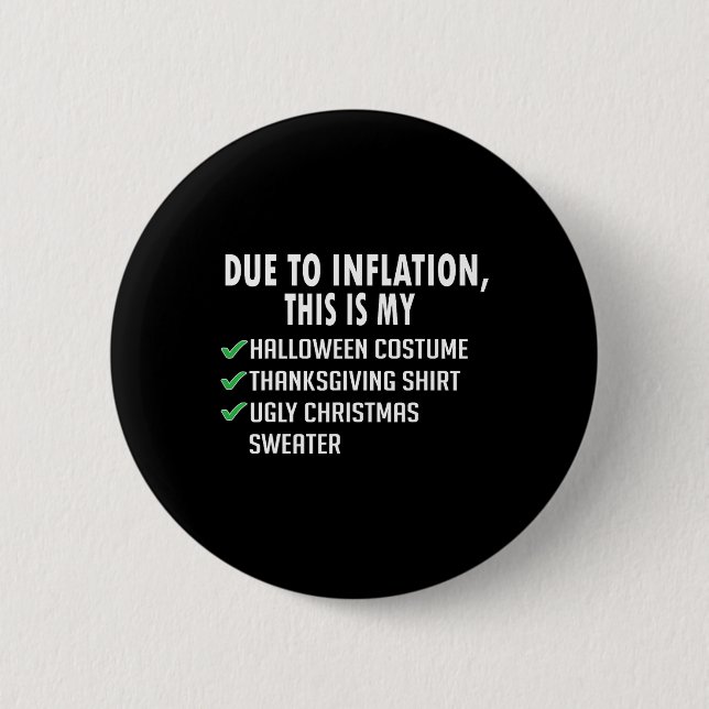 Aufgrund der Inflation Halloween Erntedankfest Wei Button (Vorderseite)