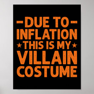 Aufgrund der Inflation ist das mein Dorfkostüm lus Poster