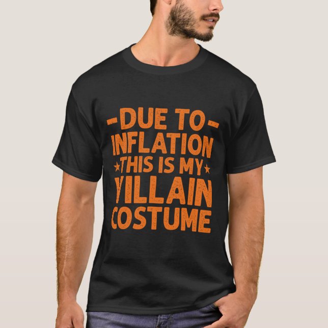 Aufgrund der Inflation ist das mein Dorfkostüm lus T-Shirt (Vorderseite)