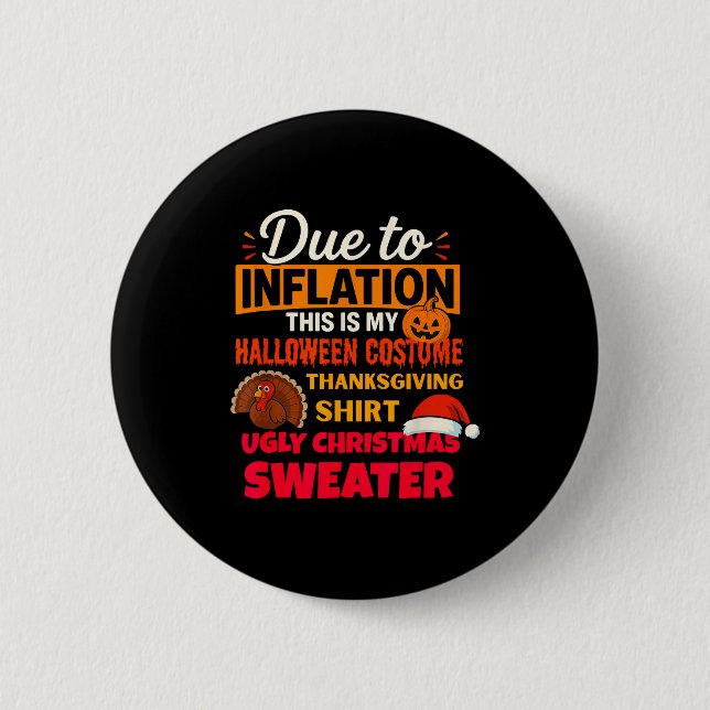 Aufgrund der Inflation ist das mein Halloween-Ernt Button (Vorderseite)