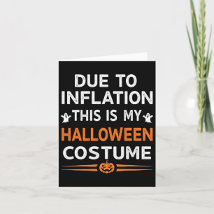 Aufgrund der Inflation ist das mein Halloween-Kost Karte