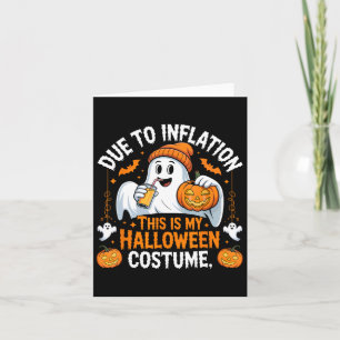 Aufgrund der Inflation ist das mein Halloween-Kost Karte