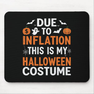 Aufgrund der Inflation ist das mein Halloween-Kost Mousepad