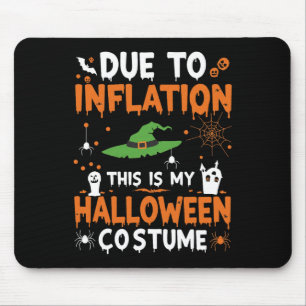 Aufgrund der Inflation ist das mein Halloween-Kost Mousepad