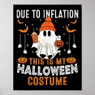 Aufgrund der Inflation ist das mein Halloween-Kost Poster