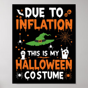 Aufgrund der Inflation ist das mein Halloween-Kost Poster