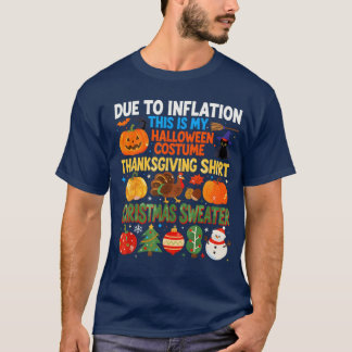 Aufgrund der Inflation ist das mein Halloween - mo T-Shirt
