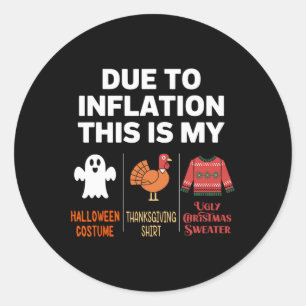 Aufgrund der Inflation ist das mein Halloweenkostü Runder Aufkleber