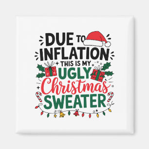 Aufgrund der Inflation ist das mein hässlicher Pul Magnet