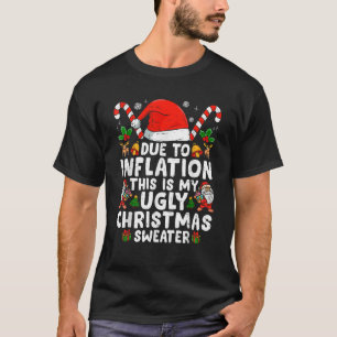 Aufgrund der Inflation ist das mein hässlicher Pul T-Shirt