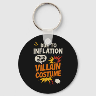Aufgrund der Inflation ist das mein Villain Hallow Schlüsselanhänger
