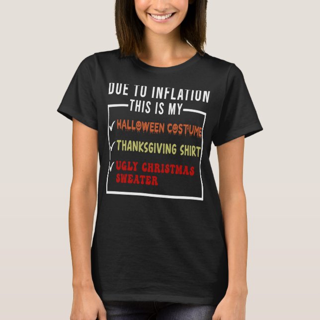 Aufgrund der Inflation ist dies mein Halloween-Ern T-Shirt (Vorderseite)