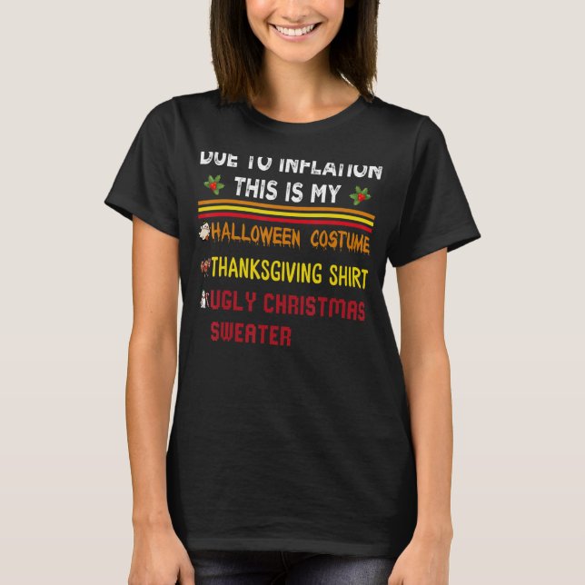 Aufgrund der Inflation ist dies mein Halloween-Kos T-Shirt (Vorderseite)