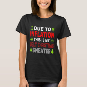 Aufgrund der Inflation ist dies mein hässlicher Pu T-Shirt