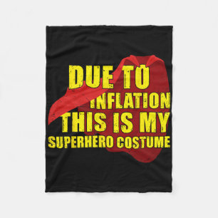 Aufgrund der Inflation ist dies mein Superheld-Kos Fleecedecke