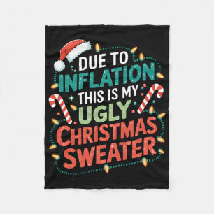 Aufgrund der Inflation lustige hässliche Weihnacht Fleecedecke