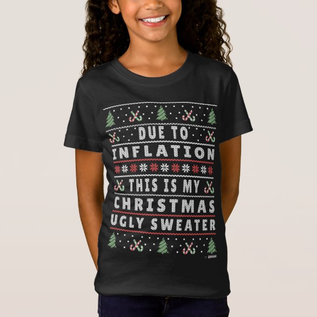Aufgrund der Inflation Ugly Weihnachtssüßer, Funny T-Shirt (Vorderseite)