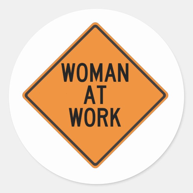 Aufkleber für Frauen am Arbeitsplatz (Vorderseite)