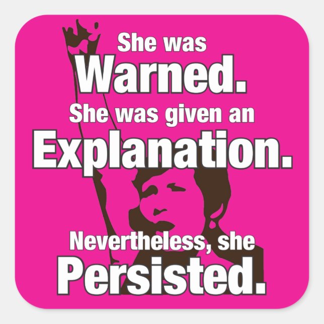 Aufkleber "She persisted" (Vorderseite)