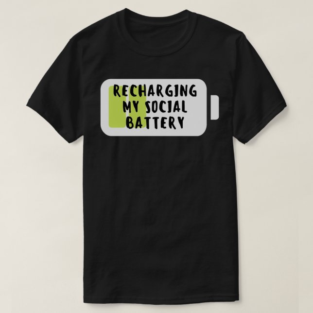 Aufladen meiner Sozialbatterie T-Shirt (Design vorne)
