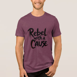 Auflehnung mit der Sache Tri-Blend Shirt